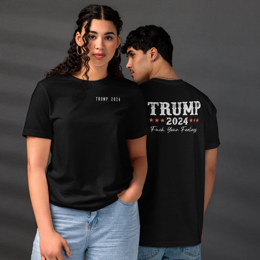 Trump - F* Your Feelings T-Shirt